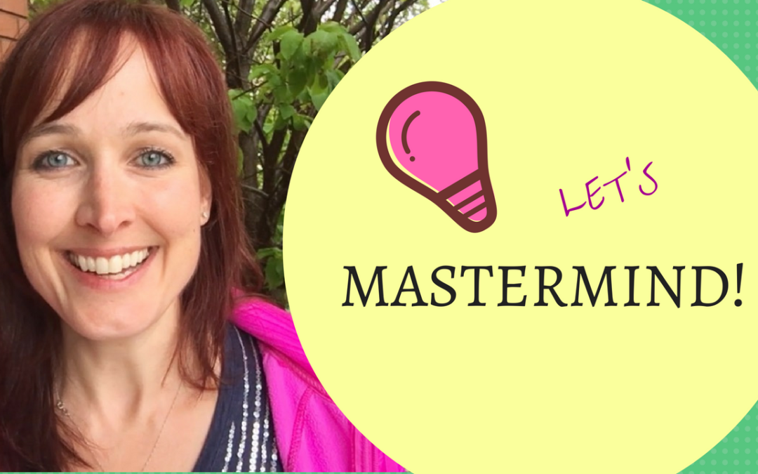 Business Mastermind: Are you Finally Ready to Start Having Real Breakthroughs?