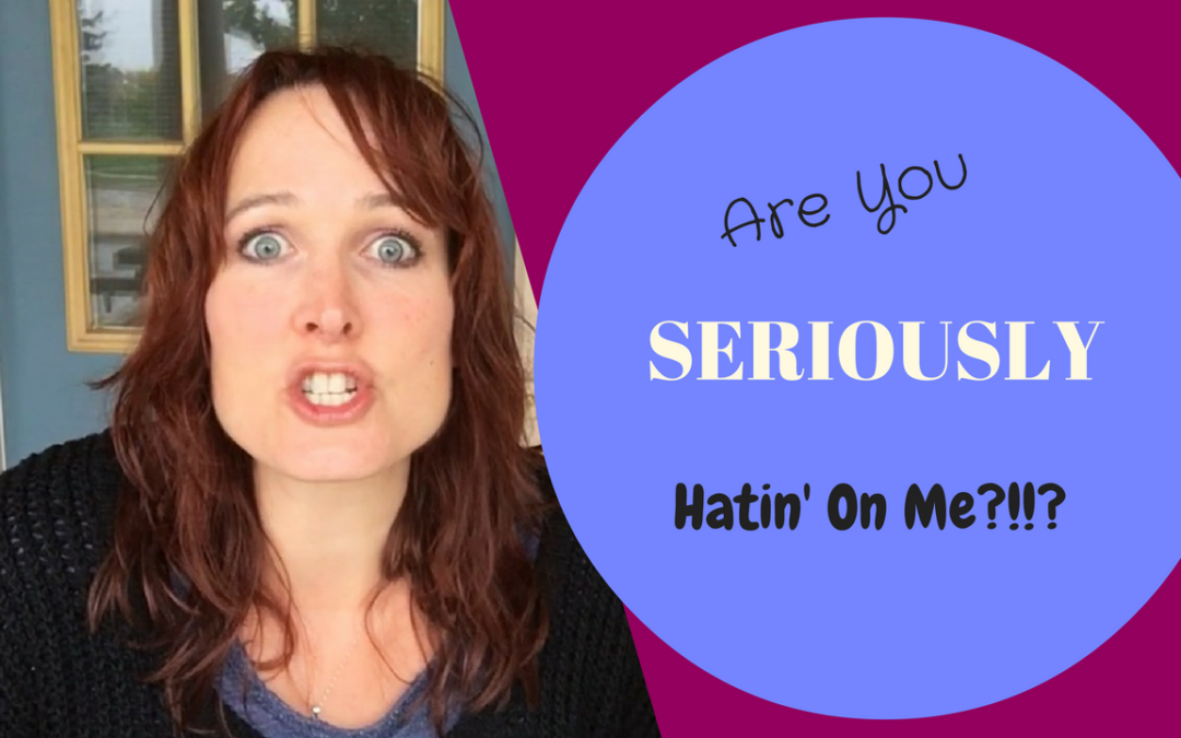Online Trolls: Are you seriously hatin’ on me?