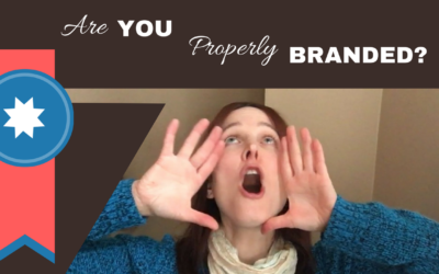 Branding: Are You Properly Branded???