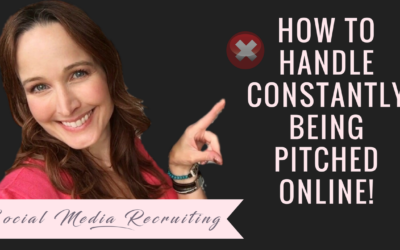 Social Media Recruiting: How To Handle Constantly Being Pitched online!