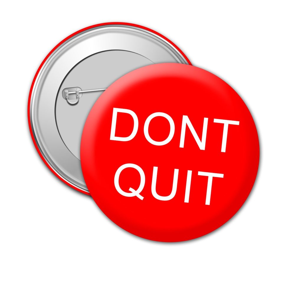'Don't quit' pins used for the blog post entitled: "Do You Want To Know Why People Keep Quitting Your Network Marketing Team"